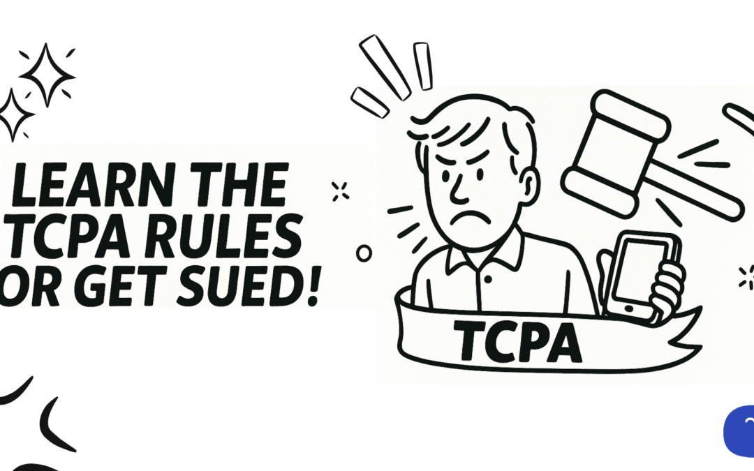 Here is How to Master TCPA Compliance & Avoid Huge Fines 